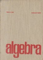 Algebra, Editia a II-a revizuita si completata (1974)