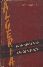 Algeria - I. Dar-Sbitar; II. Incendiul