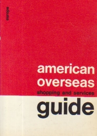 American Overseas Shopping and Services Guide (1970)