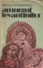 Amurgul levantinilor , II - Cronica unor familii, 1918-1948 - Roman
