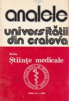 Analele Universitatii din Craiova, Seria Stiinte Medicale, Vol. IV-1979