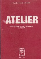 Atelier - caiet de studii, cercetari, experimente, nr. 1-2/2001