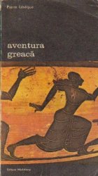 Aventura greaca, Volumele I si II