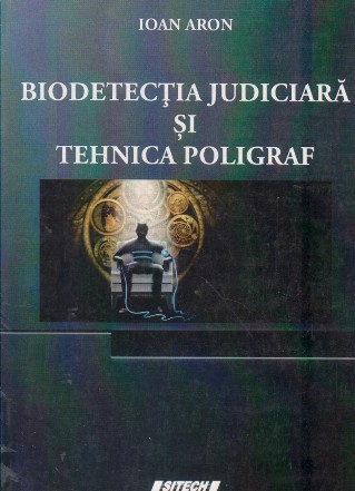 Biodetectia judiciara si tehnica poligraf