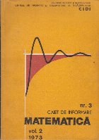 Caiet de Informare Matematica, Nr. 3, Volumul al II-lea/1973