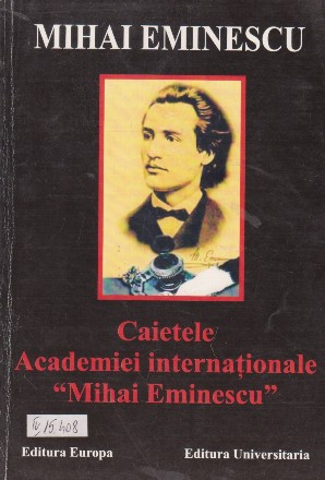 Caietele Academiei internationale Mihai Eminescu - Caietul Nr. 1 (Dirijat de Constantin Barbu)
