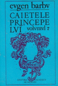 Caietele Princepelui, Volumul VII