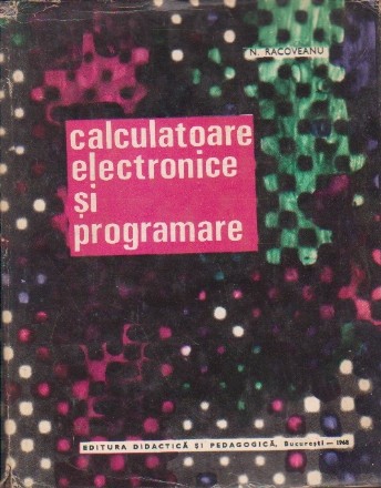 Calculatoare Electronice si Programare