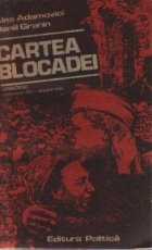 Cartea Blocadei - Leningrad, septembrie 1941 - ianuarie 1944