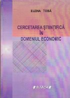 Cercetarea Stiintifica in Domeniul Economic