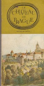 Le Chateau de Prague - Guide Olympia