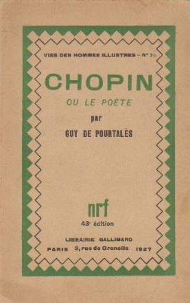 Chopin Ou Le Poete par Gui de Pourtales