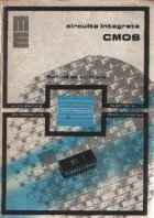 Circuite integrate CMOS - Manual de utilizare