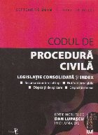 Codul de Procedura Civila. Legislatie consolidata si index. Septembrie 2019