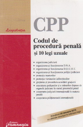 Codul de procedura penala si 10 legi uzuale. Actualizat 20 ianuarie 2010
