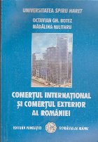 Comertul International si Comertul Exterior al Romaniei