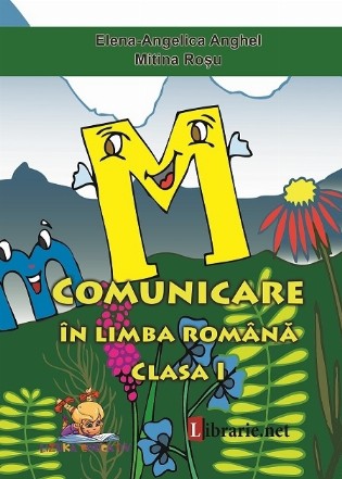 Comunicare in limba romana. Caiet de scriere clasa I