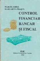 Control Financiar Bancar si Fiscal