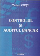 Controlul si auditul bancar
