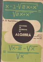 Culegere de probleme de algebra pentru licee (editia a V-a)