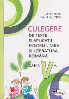 Culegere de texte si aplicatii pentru Limba si Literatura Romana, Clasa a V-a