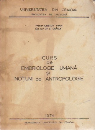 Curs de Embriologie Umana si Notiuni de Antropologie