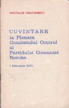 Cuvintare la Plenara Comitetului Central al Partidului Comunist Roman (1 Februarie 1979)