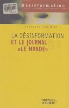 La desinformation et le journal Le Monde