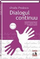 Dialogul continuu - Editia a II-a, revazuta si adaugita