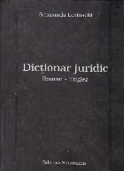 Dictionar juridic Roman - Englez
