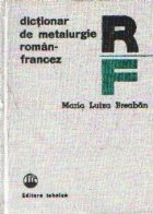 Dictionar de metalurgie roman-francez