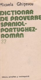 Dictionar de proverbe spaniol-portughez-roman