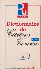 Dictionnaire de Citations Francaises, Tome 1