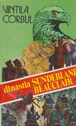 Dinastia Sunderland-Beauclair, Idolii de aur, Volumul al III-lea
