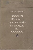 Ecouri Literare Universale in Poezia lui Cosbuc - Studiu de Literatura Comparata