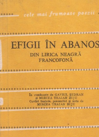 Efigii in abanos - Din lirica neagra francofona