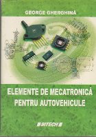 Elemente de Mecatronica pentru Autovehicule
