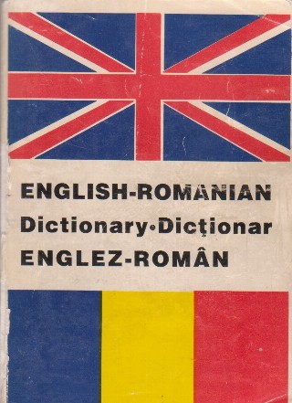 English-Romanian Dictionary. Dictionar Englez-Roman