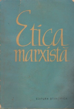 Etica marxista - Crestomatie