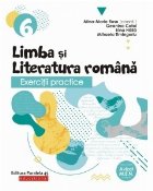 Exercitii practice de limba si literatura romana. Caiet de lucru. Clasa a VI-a, Editie 2020