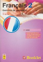 Francais 2. Exercices de grammaire. Le verbe