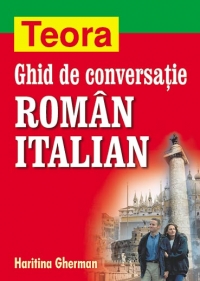 Ghid de conversatie roman - italian (Gherman)
