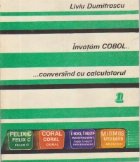 Invatam COBOL...conversand cu calculatorul, Volumul I