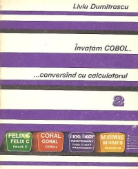 Invatam COBOL... conversind cu calculatorul, Volumul al II-lea