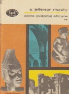 Istoria civilizatiei africane, Volumul al II-lea