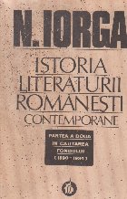Istoria literaturii romanesti contemporane, II - In cautarea fondului (1890-1934)