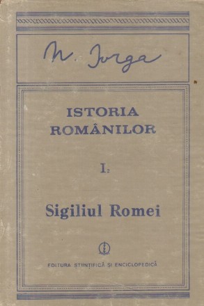 Istoria romanilor, Volumul I Partea a II-a - Sigiliul Romei