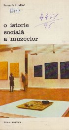 O Istorie Sociala a Muzeelor