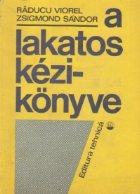 A lakatos kezikonyve / Cartea Lacatusului (Limba maghiara)