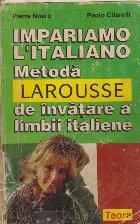 LAROUSSE - Metoda de invatare a limbii italiene